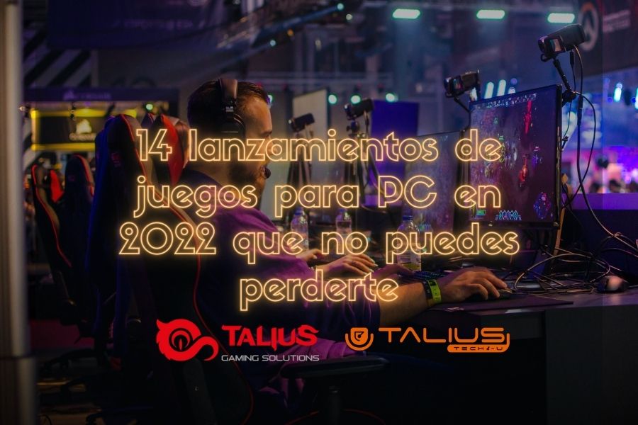 14 lanzamientos de juegos para pc en 2022 que no debes perderte | Talius